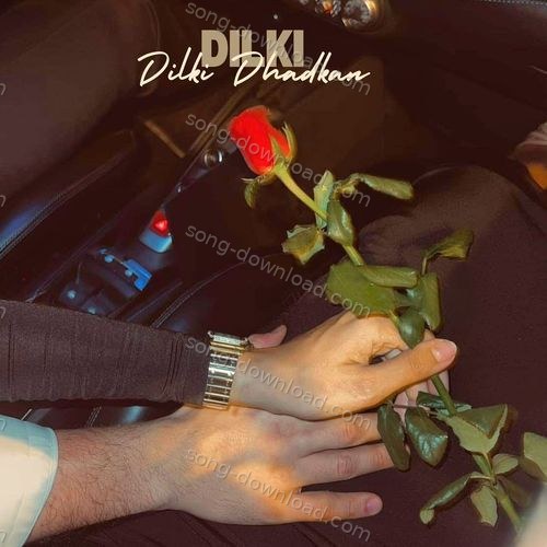 Dilki Dhadkan Dhruv Yadavan MP3 Download